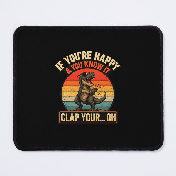 Item preview, If You're Happy You Know It Clap Your... Oh Dinosaur designed and sold by PaletteArc.