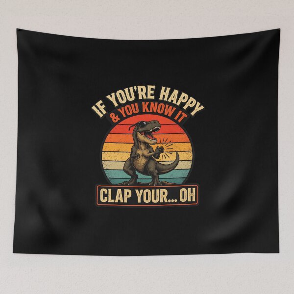 Item preview, If You're Happy You Know It Clap Your... Oh Dinosaur designed and sold by PaletteArc.
