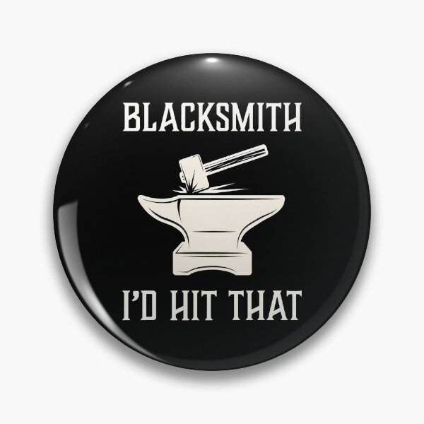 Item preview, Blacksmith I'd Hit That Anvil Hammer Funny designed and sold by morckdene.