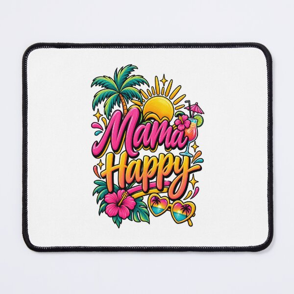 Item preview, Mama Happy Tropical Reality TV Quote designed and sold by thebigleebowski.
