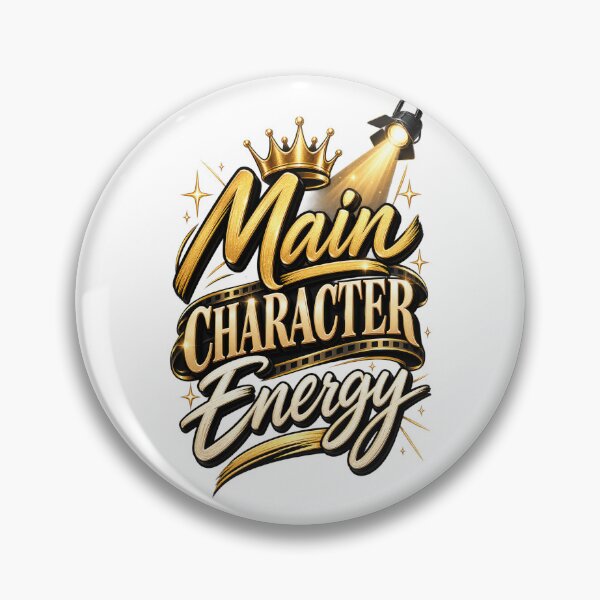 Item preview, Main Character Energy Gold Glam Quote designed and sold by thebigleebowski.