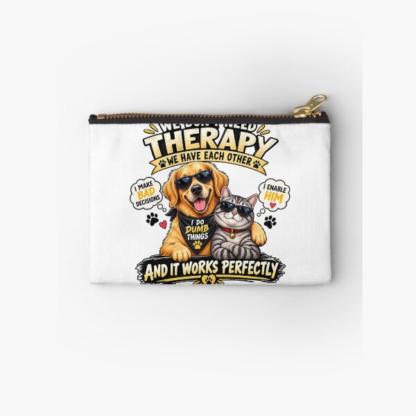 Item preview, We Don’t Need Therapy – Funny Dog & Cat Best Friends Meme designed and sold by dytf79.