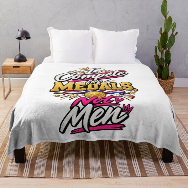 Item preview, I Compete for Medals Not Men Funny Reality TV Quote designed and sold by thebigleebowski.