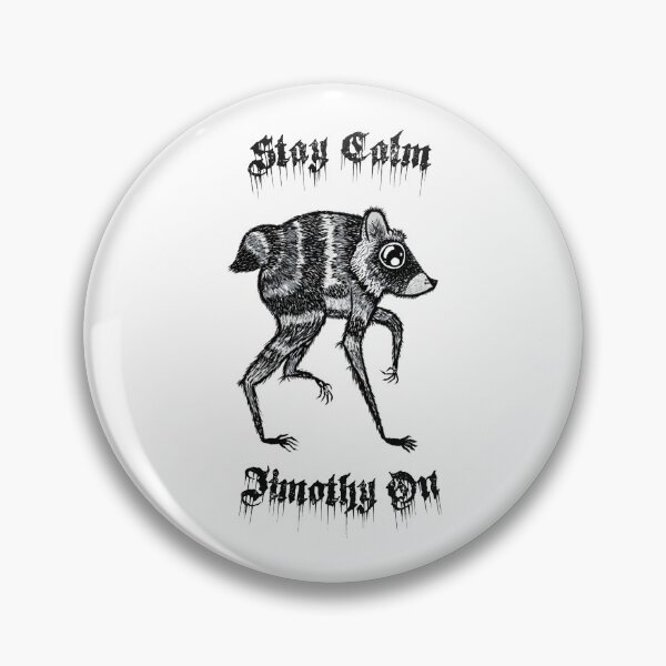 Item preview, Stay Calm and Jimothy On (For Light Background) designed and sold by Mercurial Whims by Jen.