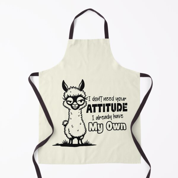 Item preview, I Don't Need Your Attitude I Already Have My Own - Funny Sassy Llama Quote designed and sold by NookMerch97 .