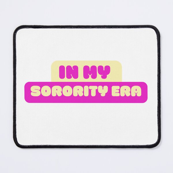 Item preview, In My Sorority Era designed and sold by bubblesjpeg.