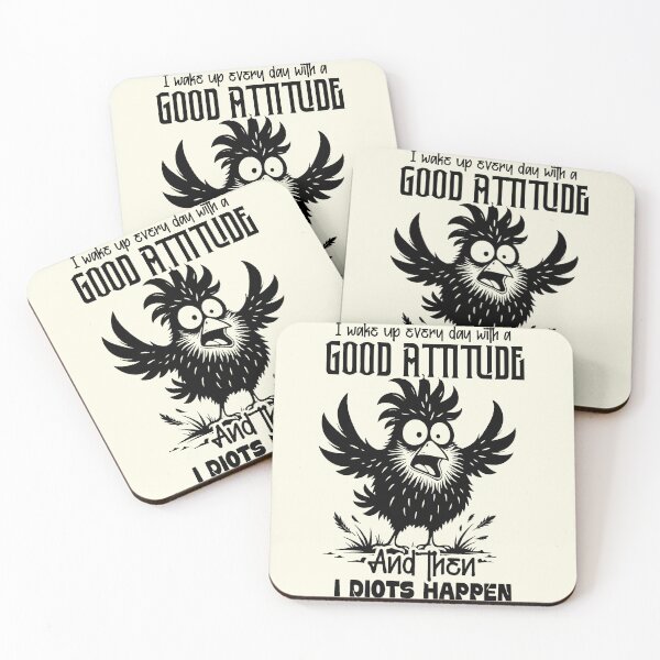 Item preview, I Wake Up Every Day With A Good Attitude And Then Idiots Happen designed and sold by NookMerch97 .