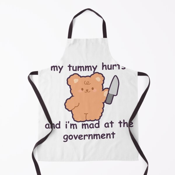 Item preview, My Tummy Hurts and I'm Mad at the Government Teddy Bear designed and sold by GenAndStacy615.