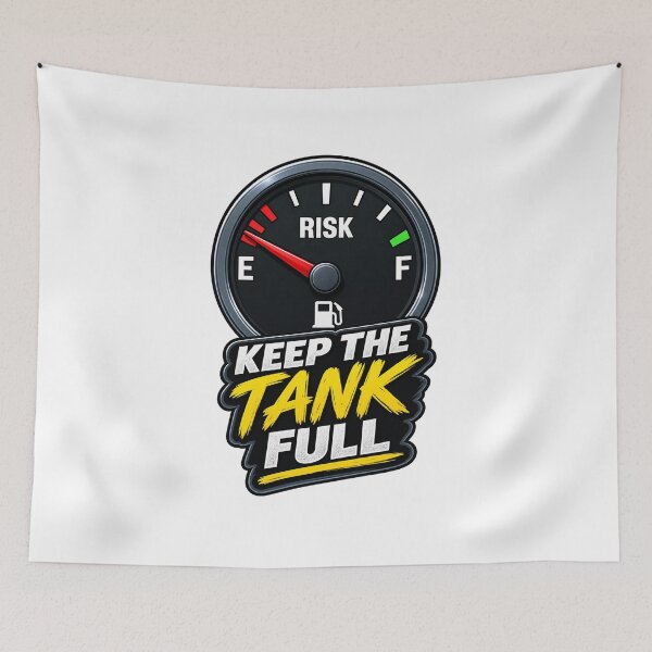 Item preview, Keep the Tank Full designed and sold by VolatilityEdge.