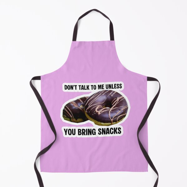 Item preview, Don't Talk Unless You Bring Snacks designed and sold by Petalnova.