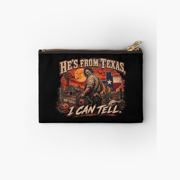 Item preview, Texas Chainsaw He's From Texas Halloween designed and sold by JsWoot.