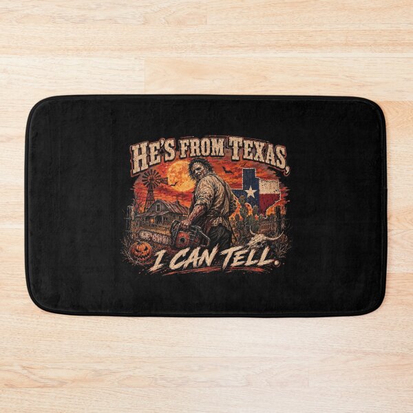 Item preview, Texas Chainsaw He's From Texas Halloween designed and sold by JsWoot.