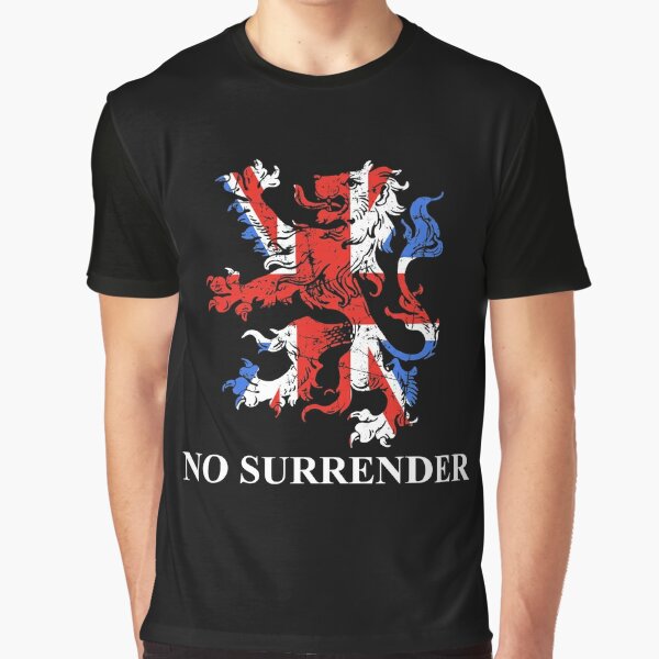 no surrender t shirt