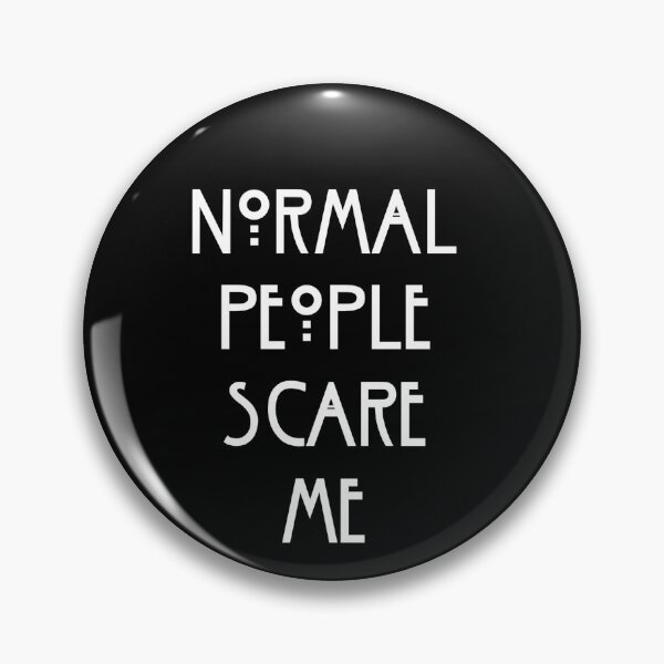 Item preview, Normal people scare Me designed and sold by fandomtrash97.