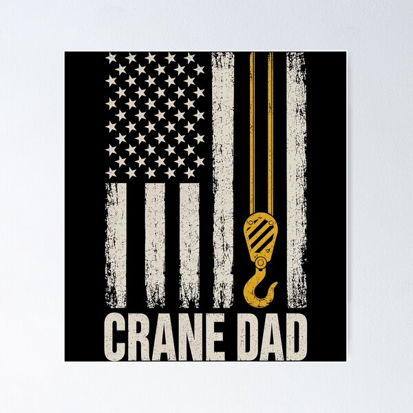 Item preview, Crane Dad American Flag Heavy Equipment Operator designed and sold by markymaarty.