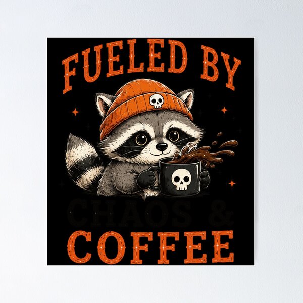 Item preview, Fueled By Chaos & Coffee Raccoon Lover designed and sold by markymaarty.