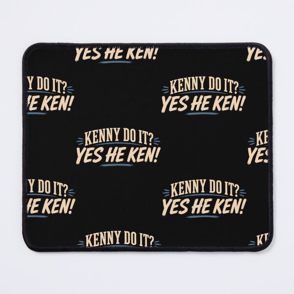 Item preview, Kenny Do It Yes He Ken Funny Kenny Name Pun designed and sold by Trippy-Toad.