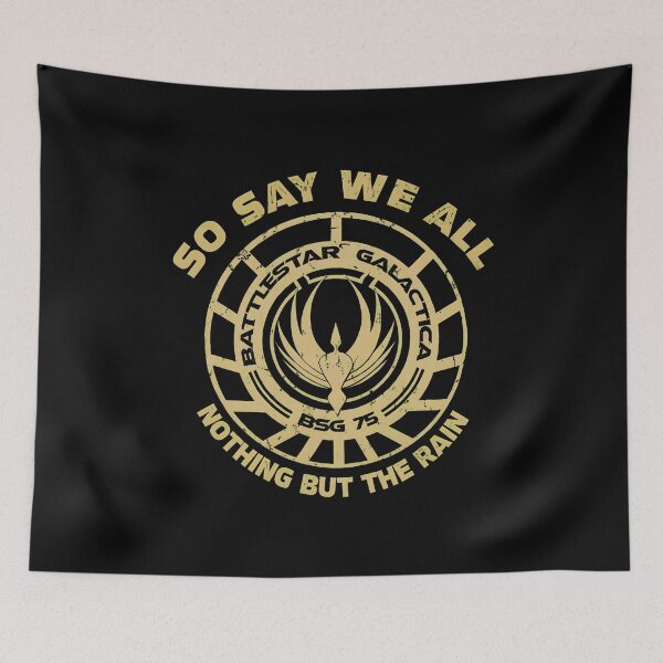 Item preview, So Say We All Battlestars Galacticas -67 designed and sold by tankmaKaiArt.