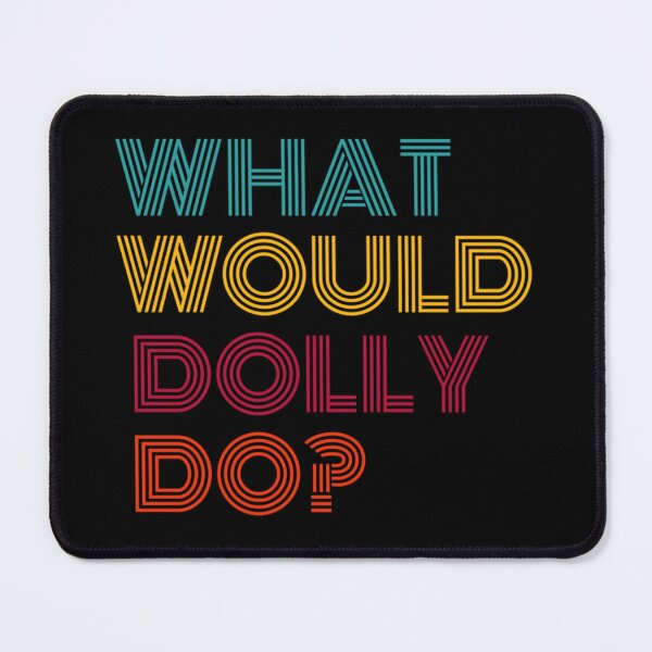 Item preview, What Would Dolly Parton Do? Inspirational Feminism Women Gifts designed and sold by RealZack Arcov.