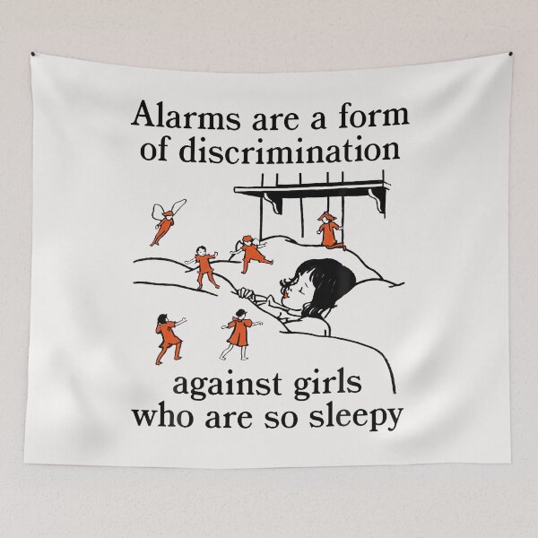 Item preview, Alarms Are A Form Of Discrimination Against Girls Sleepy designed and sold by Krwasatoune.