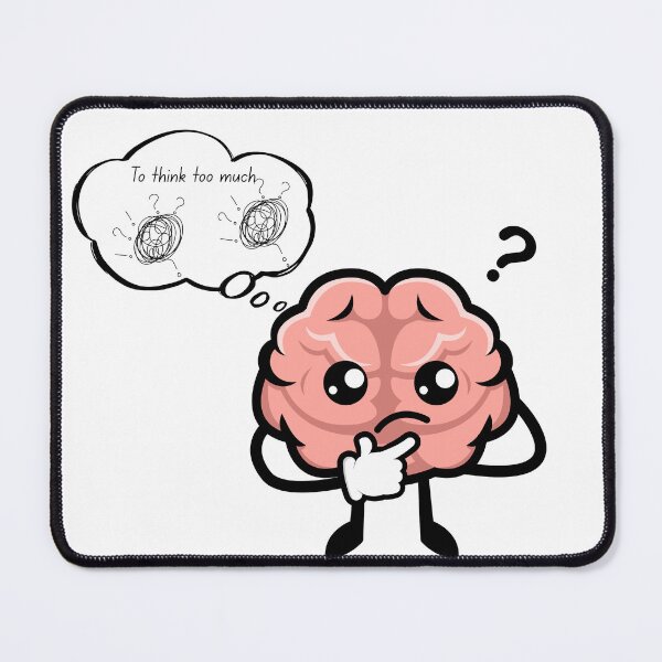 Item preview, To Think Too Much - Cute Overthinking Brain Funny Mental Health Illustration designed and sold by Esraa-Arts.