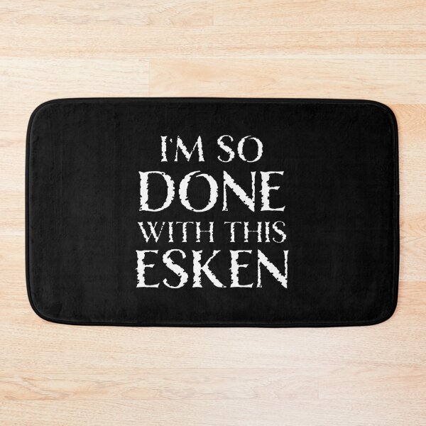 Item preview, I'm So Done With This Esken - Wernashi designed and sold by Wernashi.