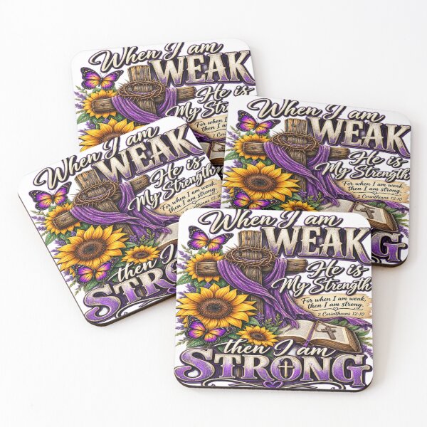 Item preview, When I Am Weak He Is My Strength (Female) designed and sold by SunflowersandSalvations .