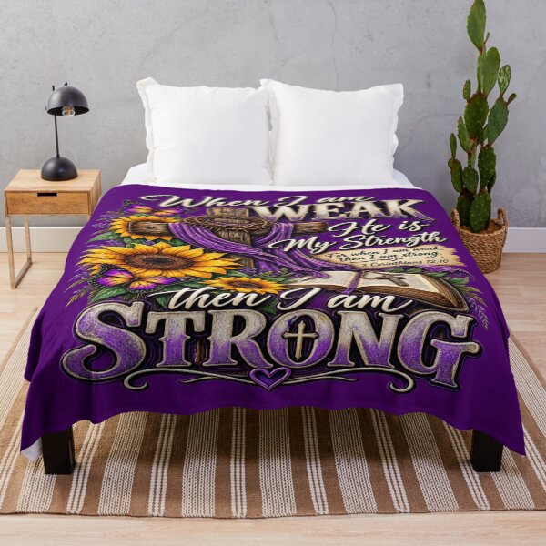 Item preview, When I Am Weak He Is My Strength (Female) designed and sold by SunflowersandSalvations .