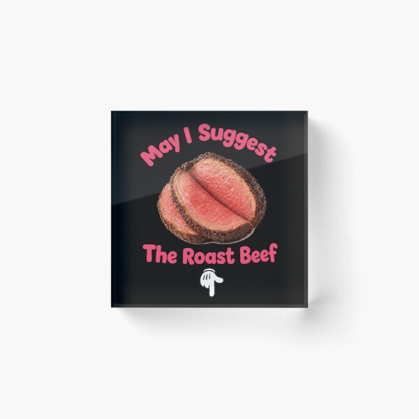 Item preview, May I Suggest The Roast Beef designed and sold by Ribeiro-Art.
