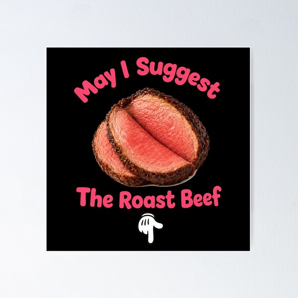 Item preview, May I Suggest The Roast Beef designed and sold by Ribeiro-Art.