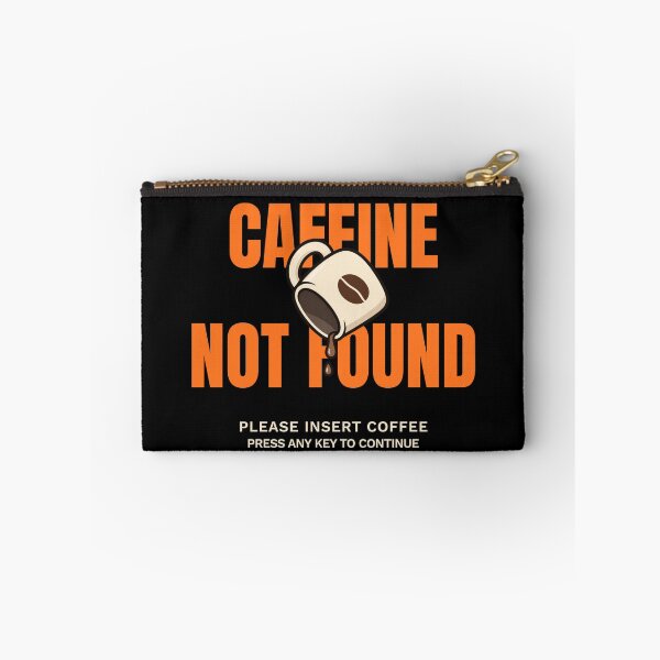 Item preview, Caffeine Not Found Coffee Programmer Humor designed and sold by SimplyDraftShop.