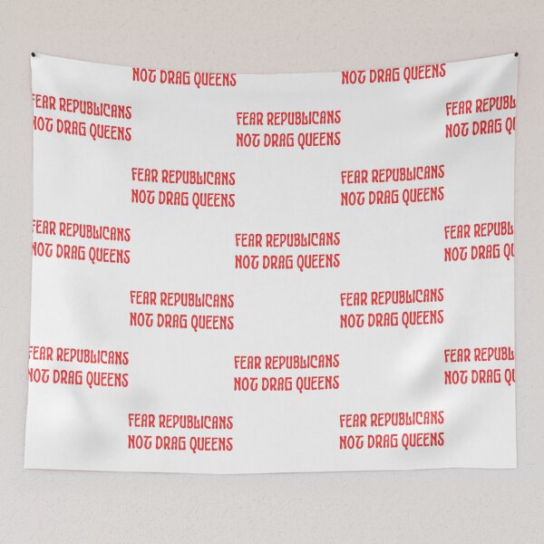 Item preview, Fear Republicans Not Drag Queens designed and sold by vega-jumpz.