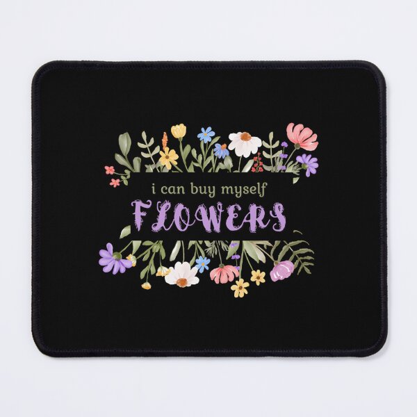 Item preview, I Can By Myself Flowers (Miley Cyrus - Flowers) designed and sold by jody-kuhlman.