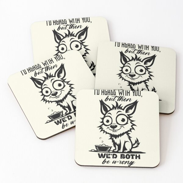 Item preview, I'd Agree With You But Then We'd Both Be Wrong designed and sold by NookMerch97 .
