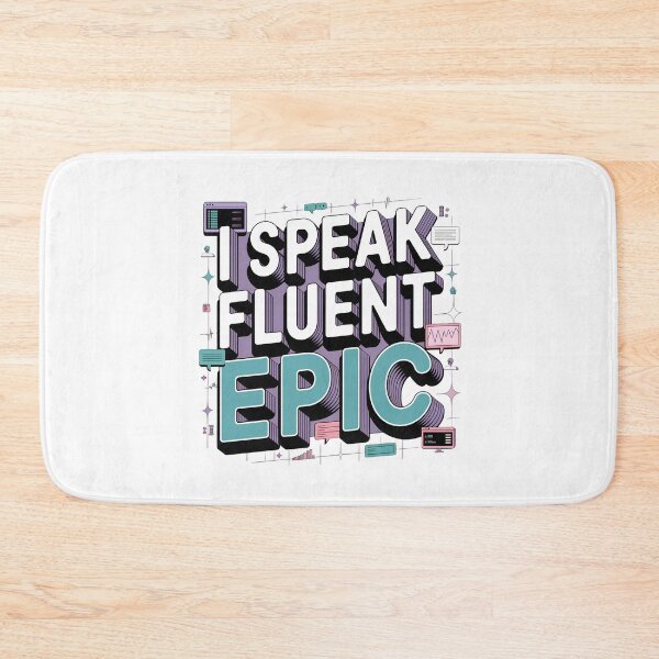 Item preview, I Speak Fluent Epic | Funny Informatics Nurse EHR Healthcare IT designed and sold by CuteDesignables.