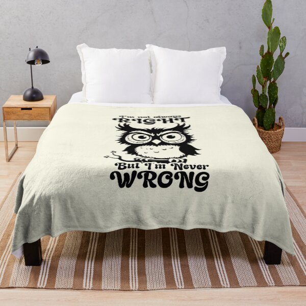 Item preview, I'm Not Always Right But I'm Never Wrong designed and sold by NookMerch97 .
