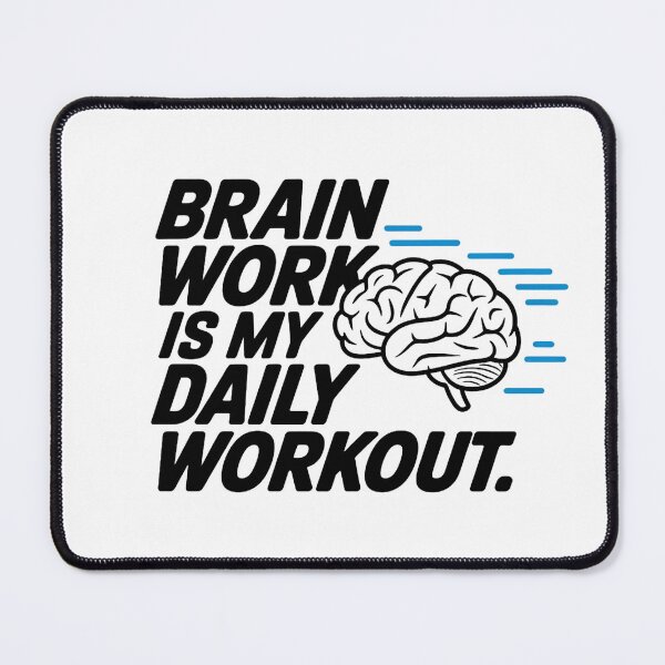 Item preview, Brain Work Is My Daily Workout | Funny Neurosurgeon Brain Surgery designed and sold by CuteDesignables.