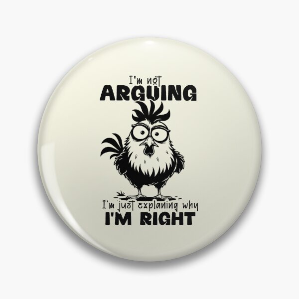 Item preview, Im Not Arguing Im Just Explaining Why Im Right designed and sold by NookMerch97 .