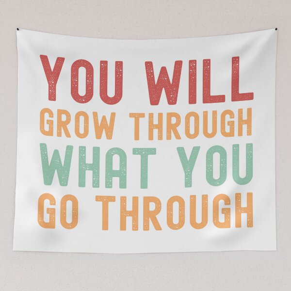 Item preview, You Will Grow Through What You Go Through designed and sold by PimiArt.
