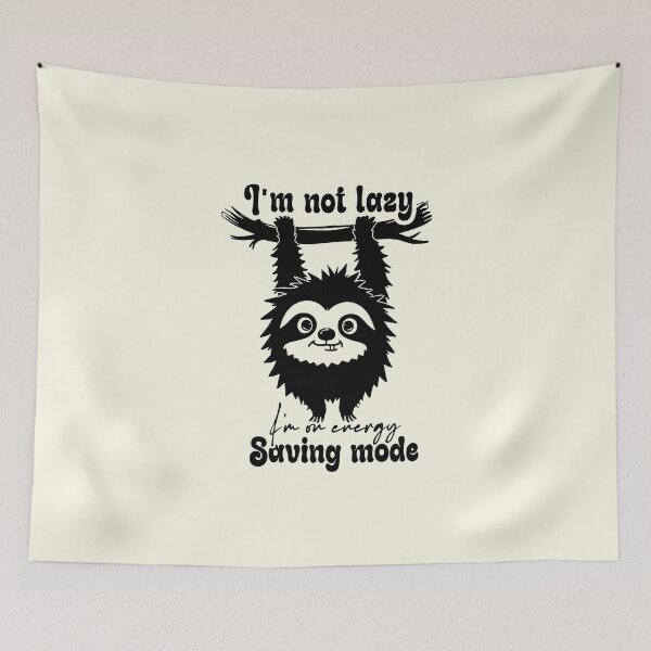 Item preview, Im Not Lazy Im On Energy Saving Mode designed and sold by NookMerch97 .