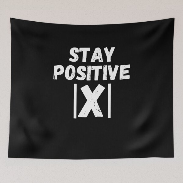 Item preview, STAY POSITIVE designed and sold by OwiebrainhurTss.