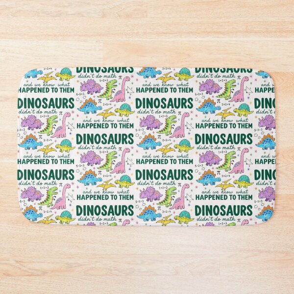 Item preview, Dinosaurs Didn'T Do Math Funny Stem Math Teacher designed and sold by Eat-Apples.
