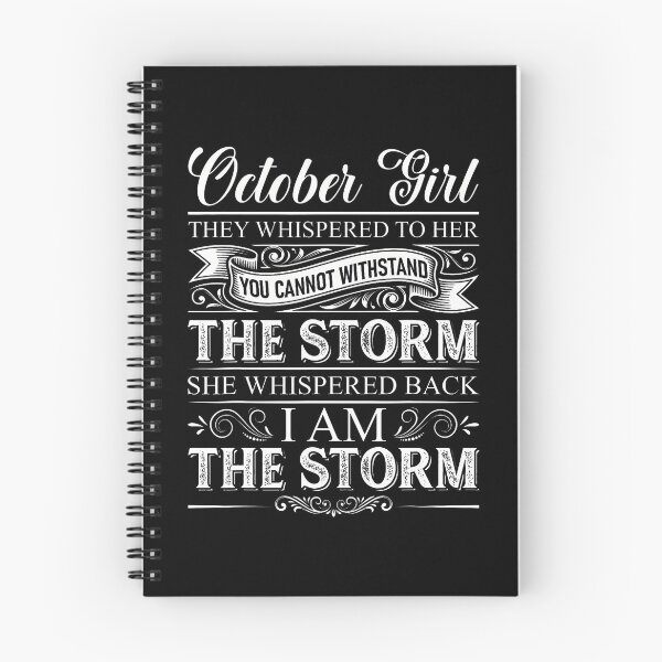 Item preview, October Girl They Whispered To Her I Am The Storm Funny designed and sold by Eat-Apples.