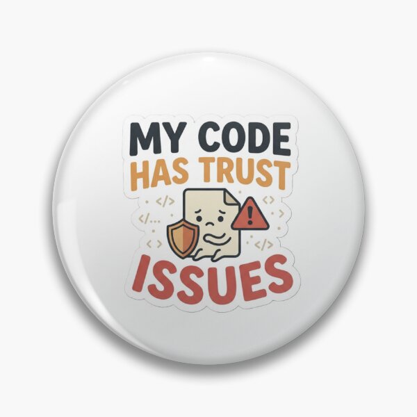 Item preview, My Code Has Trust Issues – Funny Programmer Sticker designed and sold by CtrlZHumor.