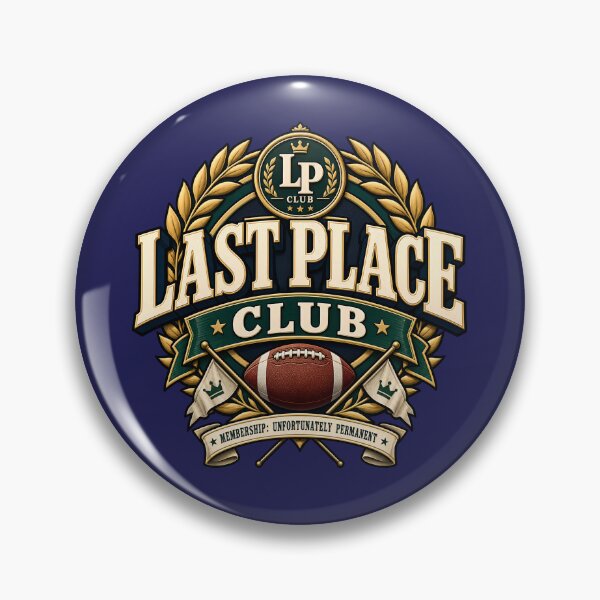 Item preview, Last Place Club – Funny Fantasy Football Membership Design designed and sold by Grayson809.
