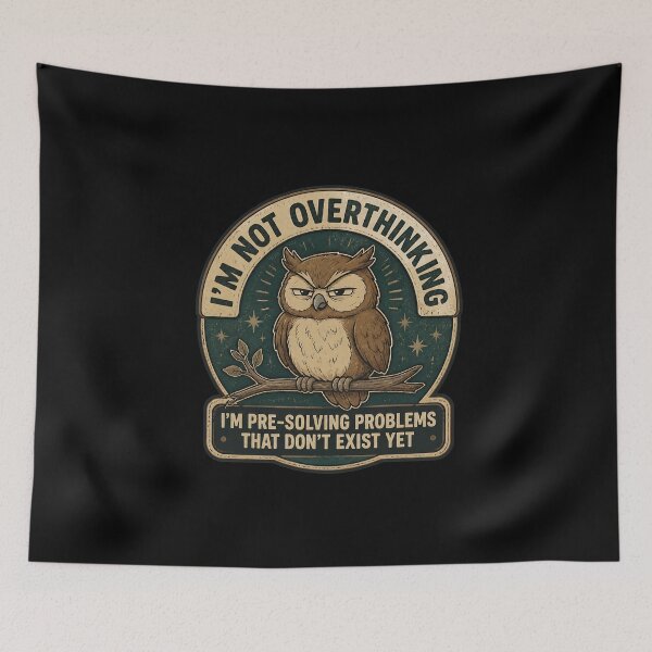 Item preview, I'm Not Overthinking -Owl funny - Funny Anxiety Quote designed and sold by leocreatives.
