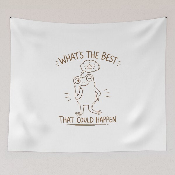 Item preview, Funny Frog What's The Best That Could Happen  designed and sold by leocreatives.