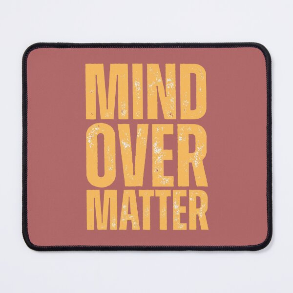 Item preview, Mind Over Matter Motivational Quote – Mental Strength & Fitness Inspiration designed and sold by WallMuseStudio .