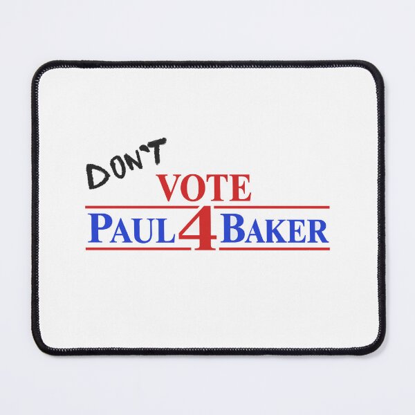 Item preview, Don't Vote 4 Paul Baker designed and sold by EigengrauART.