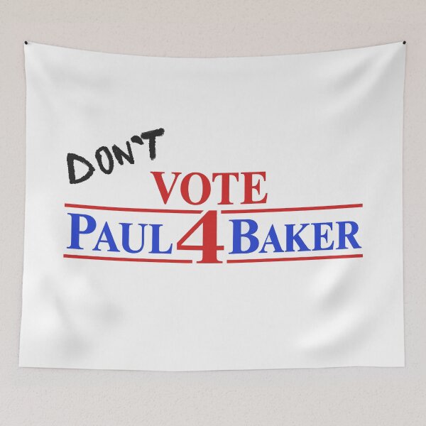 Item preview, Don't Vote 4 Paul Baker designed and sold by EigengrauART.